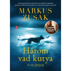Három vad kutya és az igazság   16.95 + 1.95 Royal Mail